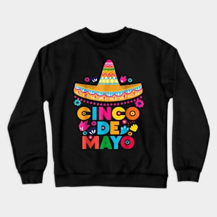 Cinco De Mayo Fiesta Surprise Camisa 5 De Mayo Viva Mexico Crewneck Sweatshirt